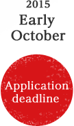 2015 Early October Application deadline